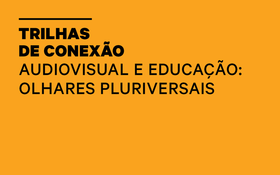 Edição: Trilhas de Conexão